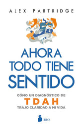 AHORA TODO TIENE SENTIDO